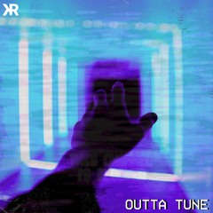 Outta Tune (Prod. Krish)