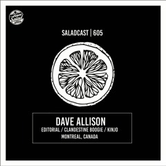House Saladcast 605 | Dave Allison
