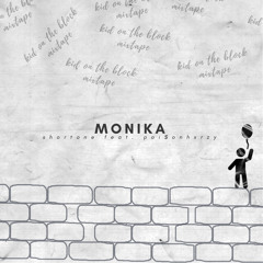 monika feat. poi$onhxrzy