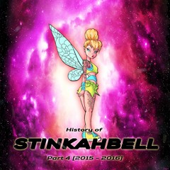 History of Stinkahbell Part 4 [2015 - 2016]