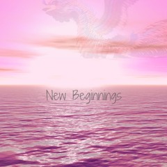 New Beginnings