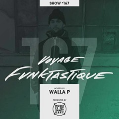 VOYAGE FUNKTASTIQUE SHOW #167 With Guest Pepe (Born To Shine Records)