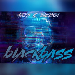 Avexys & Blaxxxon (Blackbass Original Mix)