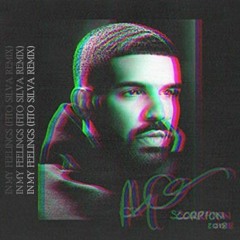 in my feelings (fito silva remix) dr@ke