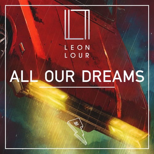 Leon Lour - All Our Dreams