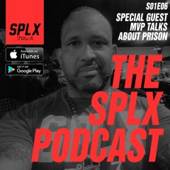 S01E06: MVP talks prison and how he ended up there!