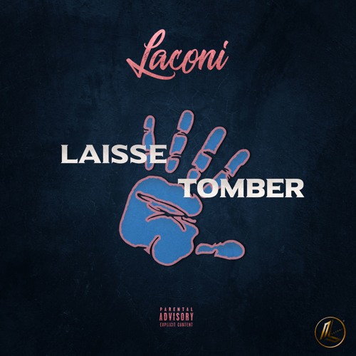 Laconi - Laisse Tomber