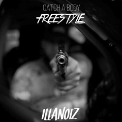 Catch A Body Freestyle