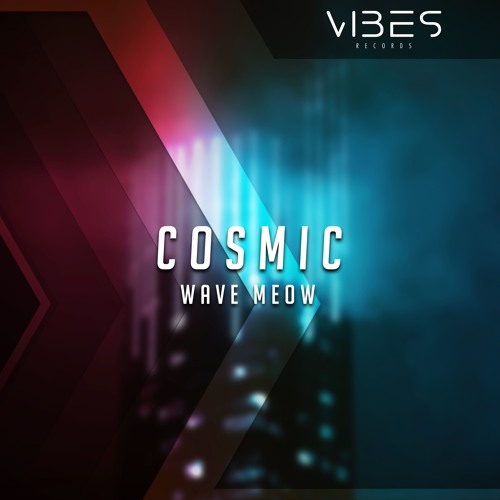 Wave Meow - Cosmic