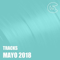 TRACKS: Mayo 2018