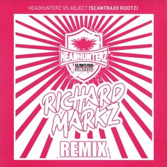 Headhunterz & Abject - Scantraxx Rootz (Richard Markz Remix)