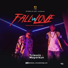 Tclassic ft Mayorkun - Fall in Love