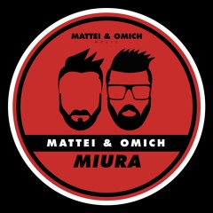 Mattei & Omich - Miura [Mattei & Omich Music]