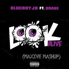 Look Alive Vs Switch (MAXIVE MASHUP) - Drake, Damage Goods, NXSTY, Blush, Blocboy JB