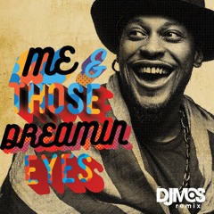 D'Angelo - Me & Those Dreamin' Eyes (DJ M.O.S. Remix)