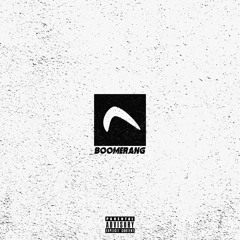 Boomerang (Prod. Josh Petruccio)