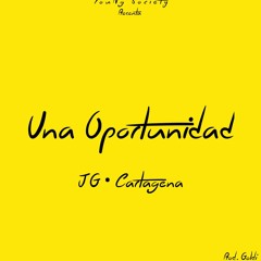 Una Oportunidad (ft. Cartagena)