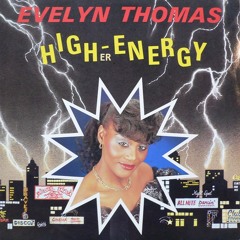 Evelyn Thomas - Higher Energy (by Disco Innovations)