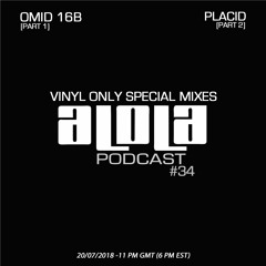 aLOLa #34_16B & Placid (Vinyl Set)