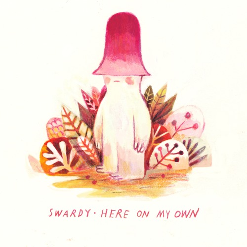 Swardy Here On My Own EP