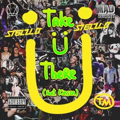 (Trap) Jack U - Take U There (Stezzlo Trap Flip) *FREE DOWNLOAD*