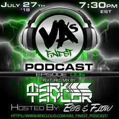 VA's Finest Podcast EP 005 Feat. Mark Taylor