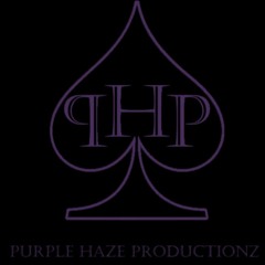 Purple Haze Productionz - All I Kno