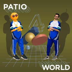 Patio World 4 (Balearic & Downtempo Mix)
