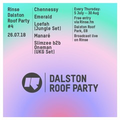 Oneman b2b Slimzee (Live from Dalston Roof Park) - 26th July 2018