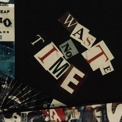 Waste No Time (@TheTreLeRon)