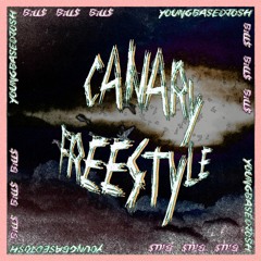 CANARY FREESTYLE [prod. POPSTARBILLS]