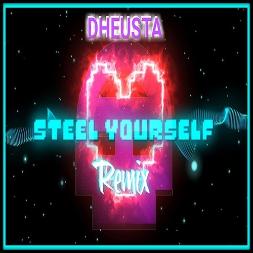 Undertale Remix ▶ Steel Yourself - DHeusta