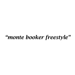 MONTE BOOKER FREESTYLE