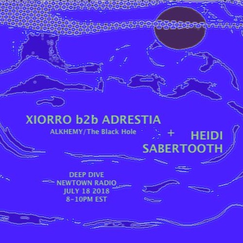 DeepDive with Xiorro B2B Adrestia and Heidi Sabertooth_ EP41_July 18 2018