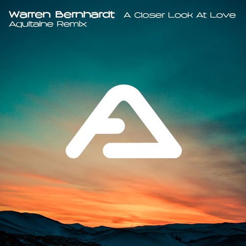 Warren Bernhardt - A Closer Look At Love (Aquitaine Remix)