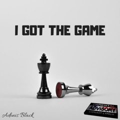 I Got The Game