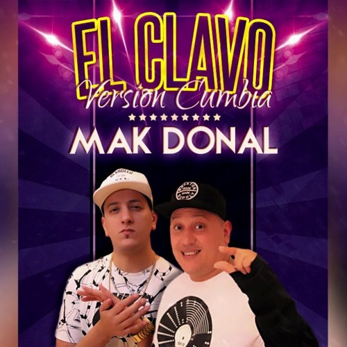 Mak Donal - El Clavo (Version Cumbia)