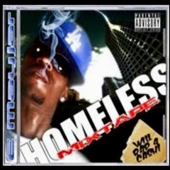 Entro End - Homeless Tha Mixtape