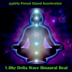 936Hz Pineal Gland Accelerator (2.0 Hz Delta Wave Binaural Beat)