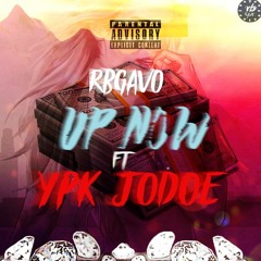 Up Now ft Ypk Jodoe (PROD.JKBEATS)