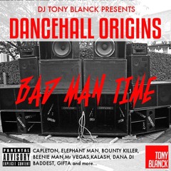DANCEHALL ORIGINS 1 - Bad Man Time