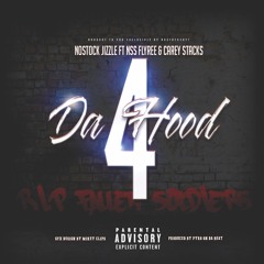 NoStockShyt Jizzle X NSS Flyree  X Carey Stacks (4 Da Hood)