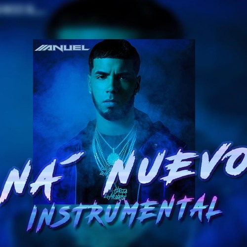 Stream Remake - Anuel AA - Na Nuevo by Eyenex | Listen online for free on  SoundCloud