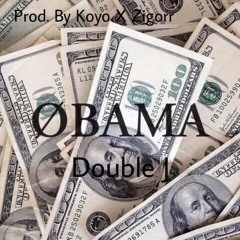 Double J - Obama (Prod. Zigorr & Koyo)