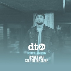 Franky Wah - Stay On The Scene