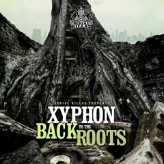 Xyphon - Back To The Roots EP (Mini Mix)