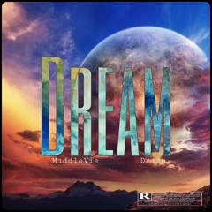 DREAM ft. Drico (Mix . VEGETA 777)