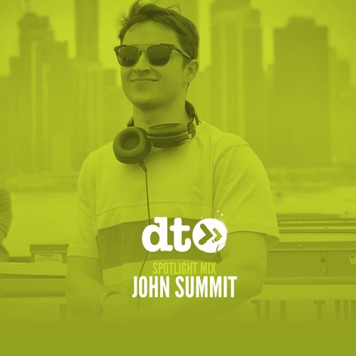 Spotlight Mix: John Summit