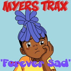 Forever Sad - Xxxtenacion Sad Type Beat