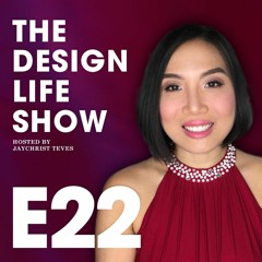 TDLS - Episode 22: Believe In Yourself w/ Sheena Yap Chan